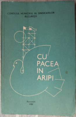 CU PACEA IN ARIPI/CULEGERE VERSURI/BUCURESTI1982:Octavian Berindei/Al.Priboieni+ foto