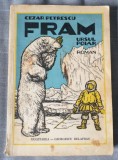 Cezar Petrescu - Fram, ursul polar (ilustrații: N. N. Tonitza; ed. IV, 1941)