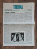 Ziarul TRIBUNA - Saptamanal de Cultura editat de Consiliul Culturii si Educatiei socialiste, nr 5 / 1 februarie 1979