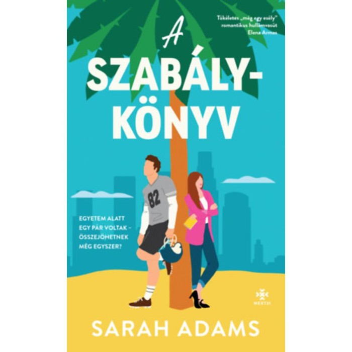 A szab&aacute;lyk&ouml;nyv - Sarah Adams