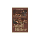 In His Own Words: The Essential Speeches of Adolf Hitler