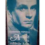 Constantin Popescu - Actorul si mastile sale (1987)