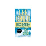 61 Hours: A Reacher Novel