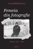 Cumpara ieftin Femeia din fotografie - Paperback brosat - Art