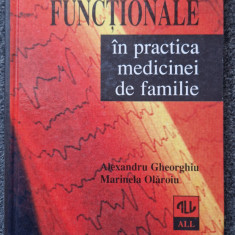 INVESTIGATII FUNCTIONALE IN PRACTICA MEDICINEI DE FAMILIE - A. Gheorghiu