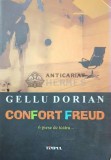 Cumpara ieftin Confort Freud. 6 piese de teatru - 2011 - Gellu Dorian ($I107)