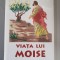 PHILON DIN ALEXANDRIA - VIAȚA LUI MOISE