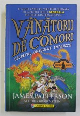 VANATORII DE COMORI - SECRETUL ORASULUI INTERZIS de JAMES PATTERSON si CHRIS GRABENSTEIN , 2016 foto