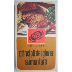 Principii de igiena alimentara &ndash; Ion Enescu