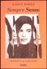 Sempre Susan. O biografie a lui Susan Sontag - Sigrid Nunez, Editura Art, Biografii, Memorii, Limba Romana, Paperback