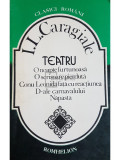 I. L. Caragiale - Teatru (Editia: 1995)