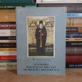 GHERASIM CUCOSEL - CATALOGAREA MANUSCRISELOR ROMANESTI DIN BIBLIOTECA MANASTIRII SECU , 1994 *