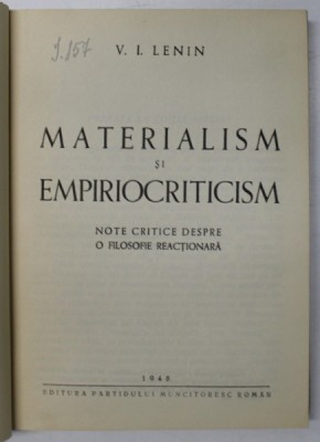 MATERIALISM SI EMPIRIOCRITICISM de V . I. LENIN , 1948 foto