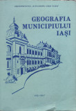 Cumpara ieftin Geografia Municipiului Iasi, Colectiv, 1987, Romana, Fara Editura. Carte Veche de Geografie
