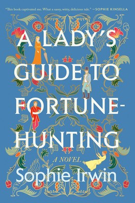 A Lady&amp;#039;s Guide to Fortune-Hunting foto