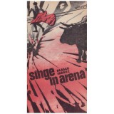 Vicente Blasco Ibanez - Sange in arena - 129244
