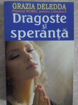 DRAGOSTE SI SPERANTA-GRAZIA DELEDDA-235551 foto