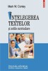 Intelegerea textelor si ariile curriculare &ndash; Mark W. Conley - Carte