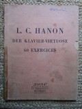 L. C. HANON -DER KLAVIER -VIRTUOSE 60 EXERCICES