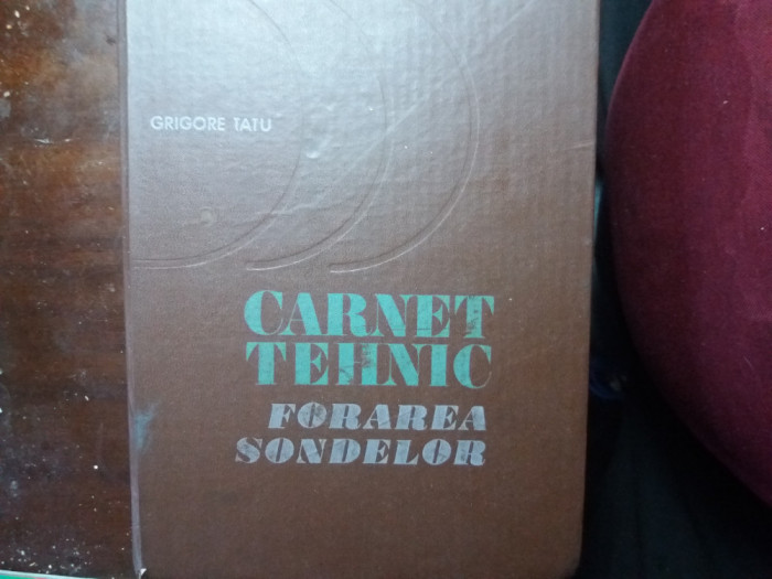 carnet tehnic forarea sondelor gr. tatu