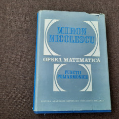 MIRON NICOLESCU - OPERA MATEMATICA - FUNCTII POLIARMONICE--RF19/3