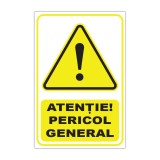Indicator de avertizare &bdquo;Atenție! Pericol general&rdquo;