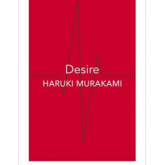 Desire | Haruki Murakami