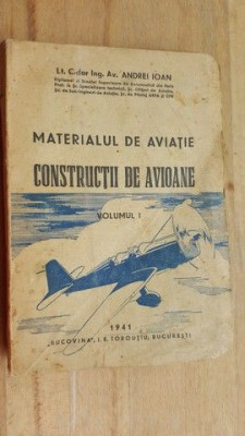 Constructii de avioane volumul 1- Andrei Ioan foto