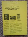 Atentatul din 21 sept. 1939 contra lui Armand Calinescu si epoca 1930-1950