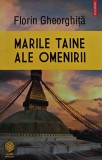 Cumpara ieftin Marile taine ale omenirii - 2013 - Florin Gheorghita (@I82)