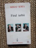 Mihai Sora - Firul ierbii