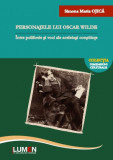 Personajele lui Oscar Wilde &ndash; intre polifonie si voci ale aceleiasi constiinte - Simona OJICA