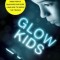 Glow Kids: How Screen Addiction Is Hijacking Our Kids-And How to Break the Trance