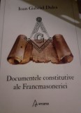 DOCUMENTELE CONSTITUTIVE ALE FRANCMASONERIEI