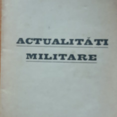 REVISTA ACTUALITATI MILITARE NR 6/ ANUL 1938