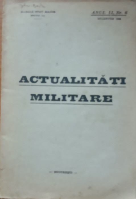 REVISTA ACTUALITATI MILITARE NR 6/ ANUL 1938