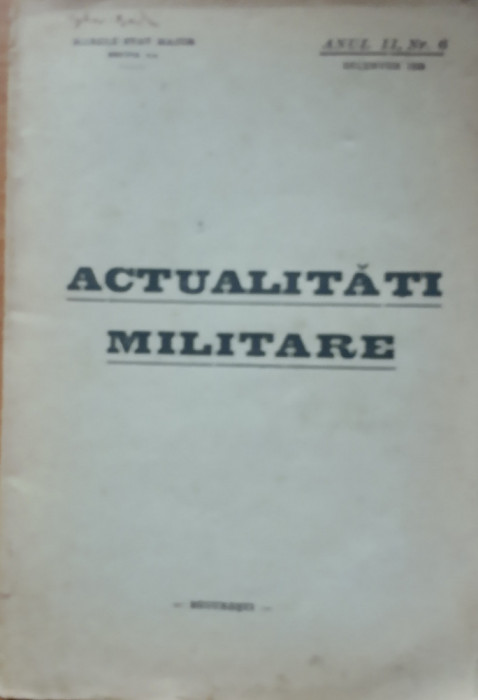 REVISTA ACTUALITATI MILITARE NR 6/ 1938