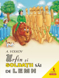 Urfin şi soldaţii săi de lemn - Paperback brosat - A. Volkov - Polirom