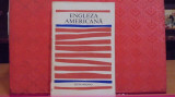 EDITH IAROVICI - ENGLEZA AMERICANA - EDITURA STIINTIFICA BUCURESTI 1971