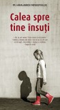 Cumpara ieftin Calea Spre Tine Insuti, Haralambos Papadopoulos - Editura Sophia