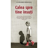 Calea Spre Tine Insuti, Haralambos Papadopoulos - Editura Sophia