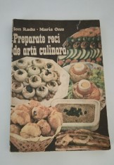 Carte de bucate Ion Radu Preparate reci de arta culinara