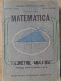 MATEMATICA GEOMETRIE ANALITICA. MANUAL PENTRU CLASA A XI-A-CONSTANTIN UDRISTE, GHEORGHE VERNIC, VALERIA TOM-268644