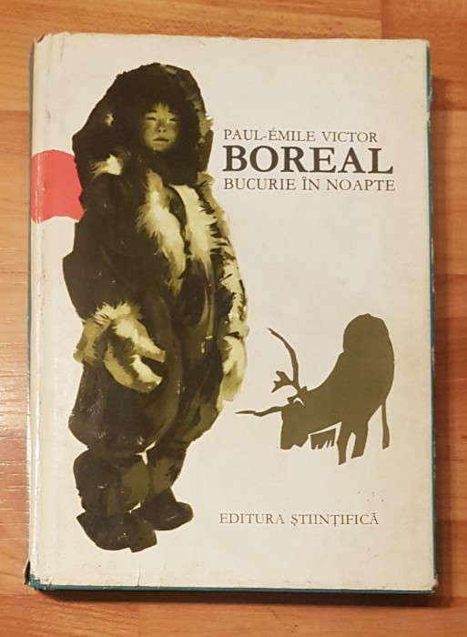 Boreal. Bucurie in noapte de Paul-Emile Victor