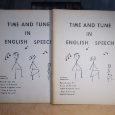 CURS LB. ENGLEZA : TIME AND TUNE IN ENGLISH SPEECH , 2 VOLUME , VOICE OF AMERICA