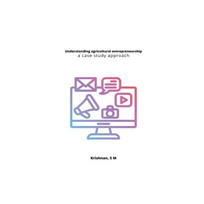 Understanding agricultural entrepreneurship a case study approach foto