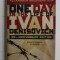 ONE DAY IN THE LIFE OF IVAN DENISOVITCH by ALEXANDER SOLZHENITSYN , 2008