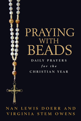 Praying with Beads: Daily Prayers for the Christian Year foto