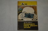 Comoara care poate ucide - Sever Noran - 1982