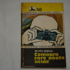 Comoara care poate ucide - Sever Noran - 1982